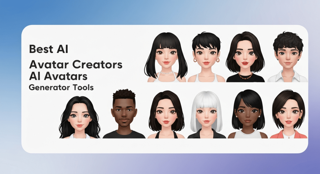 Best AI Avatar Creators AI Avatars Generator Tools in 2026