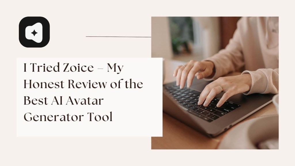I Tried Zoice – My Honest Review of the Best AI Avatar Generator Tool